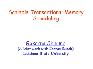 Scalable Transactional Memory Scheduling