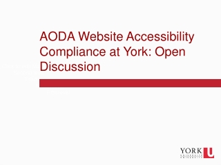 AODA Website Accessibility Compliance at York: Open Discussion