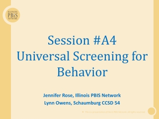 Session #A4 Universal Screening for Behavior