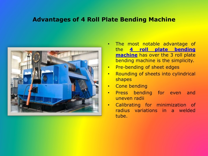 advantages of 4 roll plate bending machine