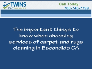 choosing services - carpet and rugs cleaning in Escondido CA