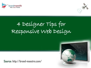 Designer Tips For Responsive Web Design -PPT
