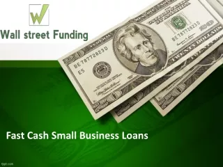 Fast Cash Small Business Loans - A Convenient Funding Option