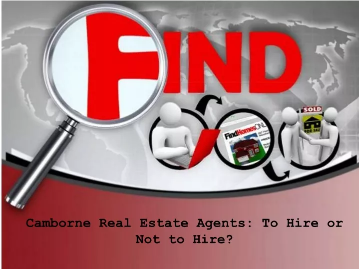 camborne real estate agents to hire or not to hire
