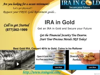 IRA in Gold - Get an IRA in Gold and Secure your Future