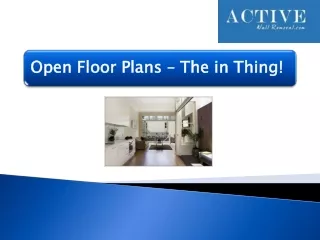Open Floor Plans – The in Thing!