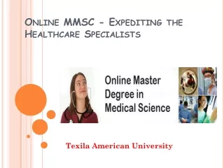 Online Master Degree in Medical Science - Expediting the Hea