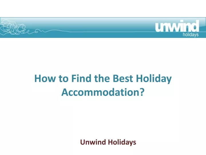 how to find the best holiday accommodation