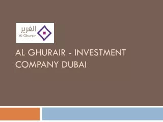 Al Ghurair global Investment Company Dubai