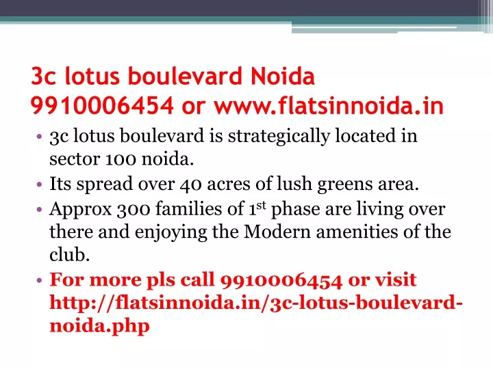 3c lotus boulevard noida 9910006454 or www flatsinnoida in