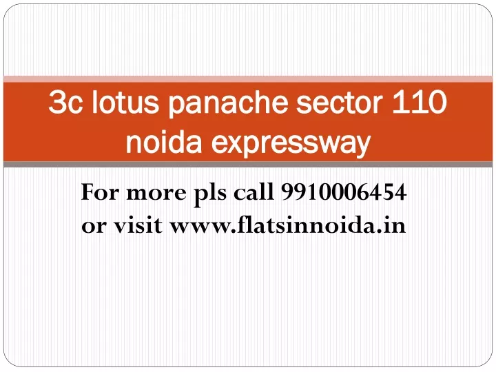 3c lotus panache sector 110 noida expressway