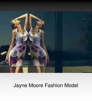 Jayne Moore Fashion Model