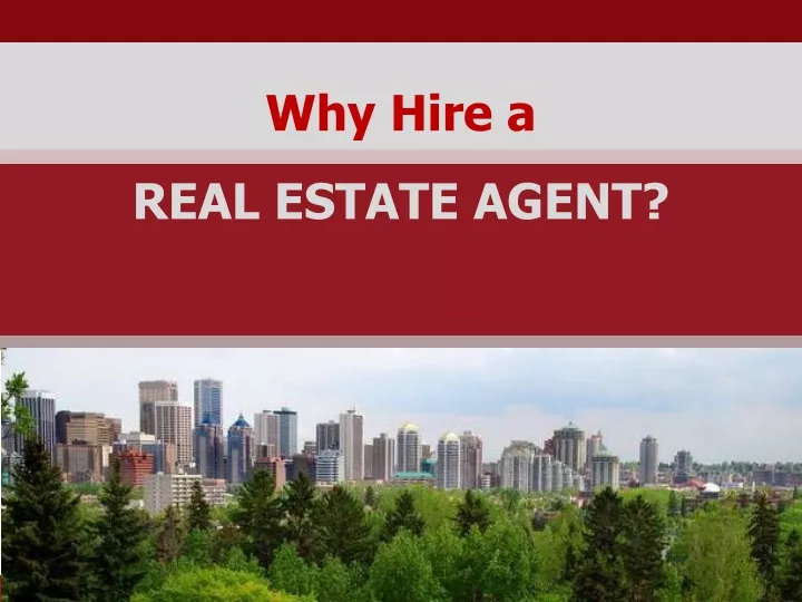 why hire a real estate agent