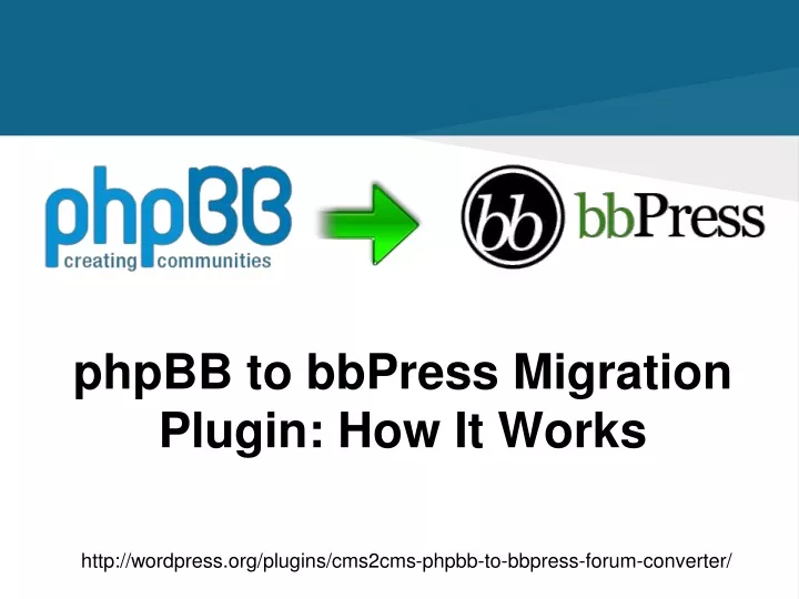 phpbb to bbpress migration plugin how it works