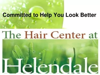 A Leading Choice for Hair Regarding Problems