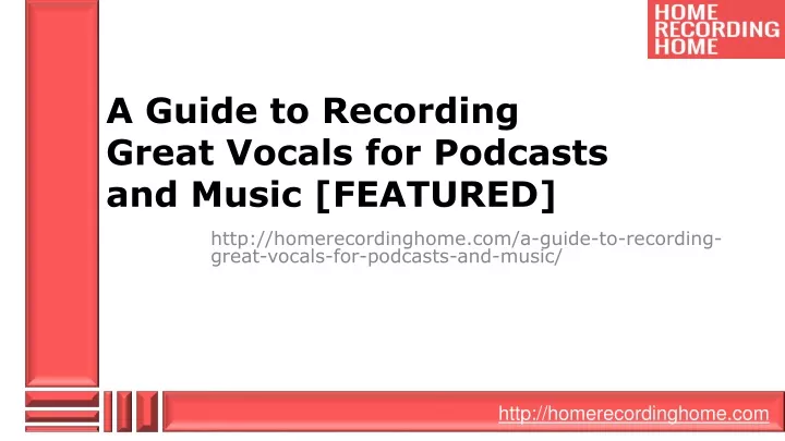 a guide to recording great vocals for podcasts and music featured