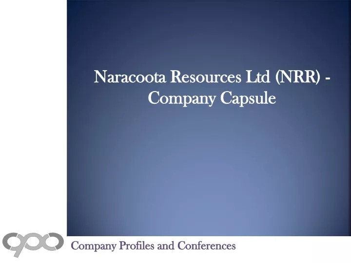 naracoota resources ltd nrr company capsule