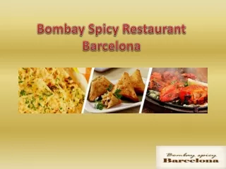 Bombay Spicy Restaurant Barcelona
