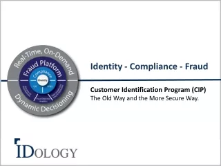 Customer Identification Program: The Old Way and the More Se