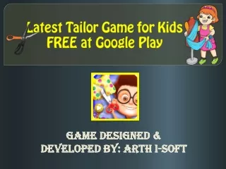 Latest Tailor Game for kids - FREE at Google Play