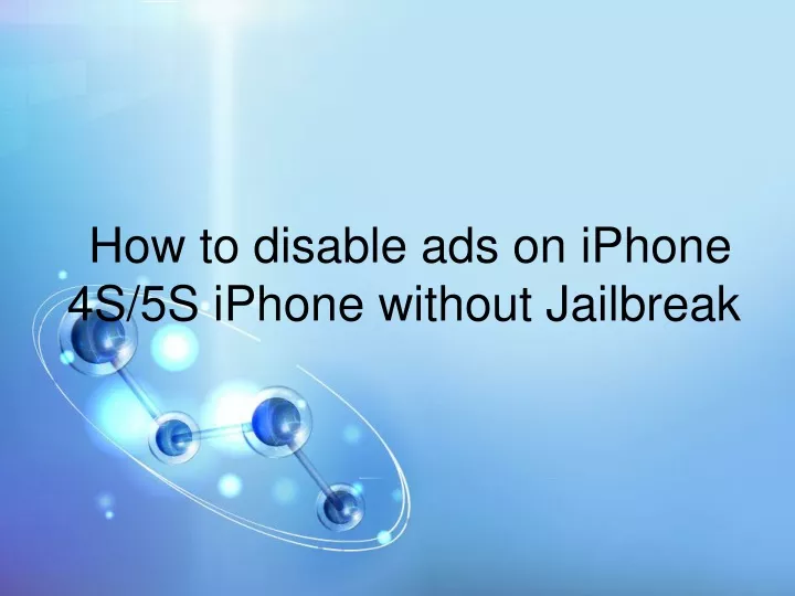 how to disable ads on iphone 4s 5s iphone without