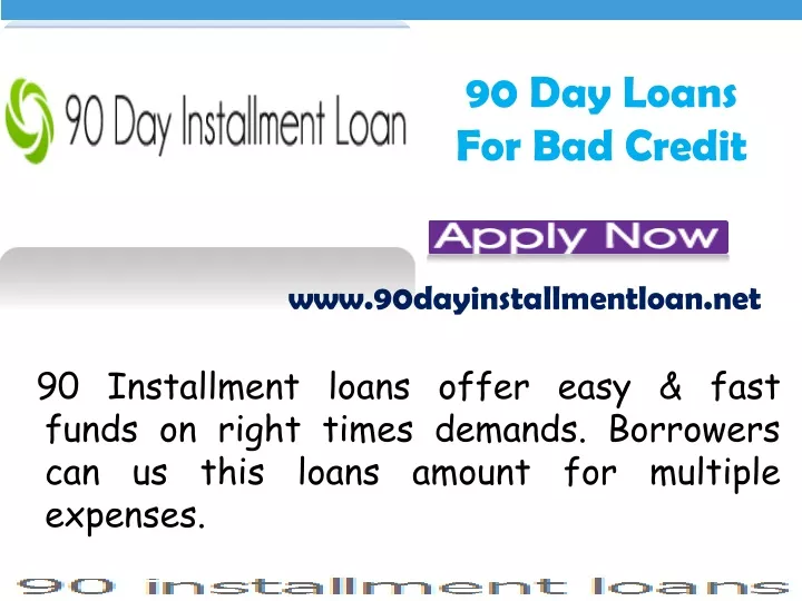 90 day loans for bad credit