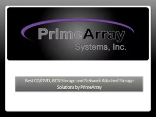 Best CD/DVD, iSCSI Storage and Network Attached Storage Sol