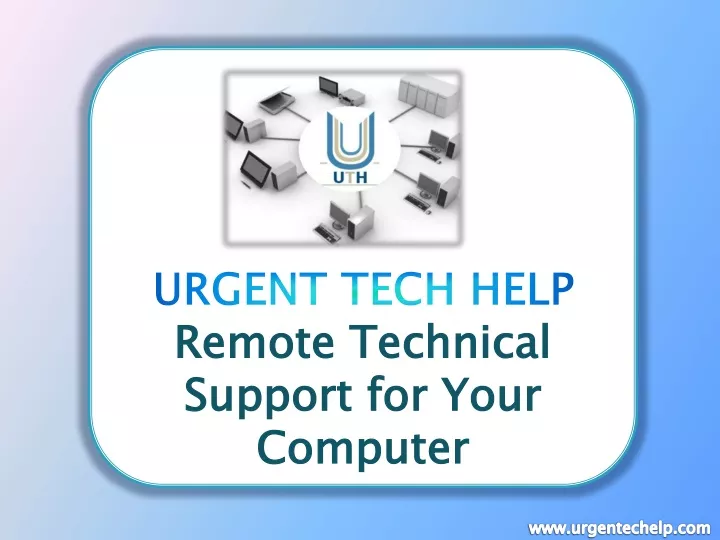 urgent tech help remote technical support