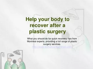 Tips on quick recovery from leading plastic surgeons in Mont