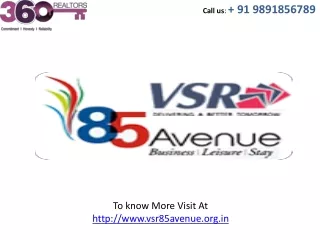 VSR coming soon 91 9891856789 VSR 85 Avenue Gurgaon
