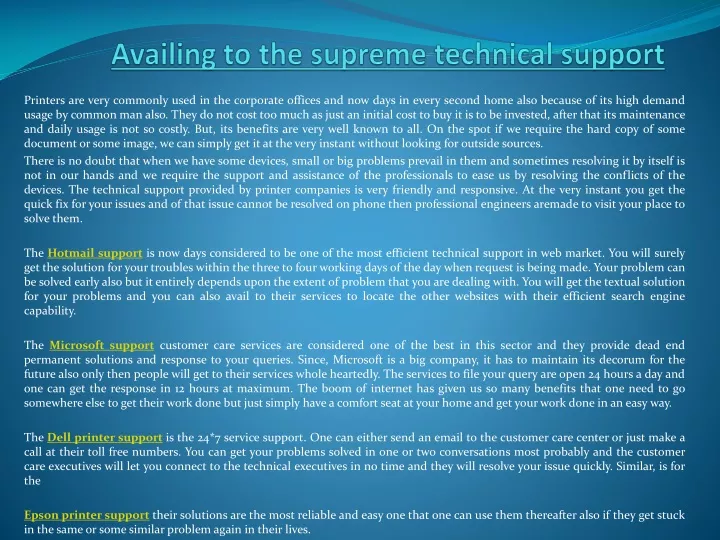 availing to the supreme technical support
