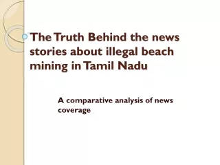 The Truth Behind The News Stories About Illegal Beach Mining