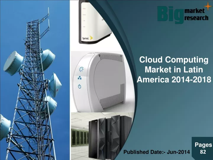 cloud computing market in latin america 2014 2018