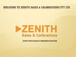 Zenith- A complete instrumentation solution