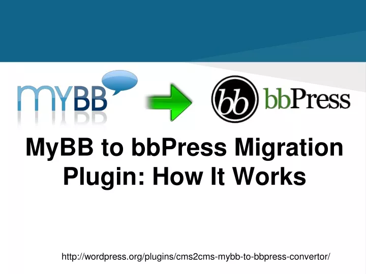 mybb to bbpress migration plugin how it works