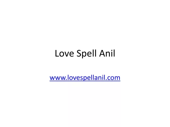 love spell anil
