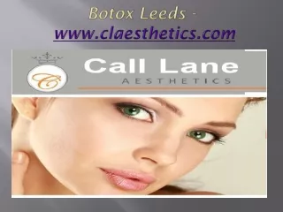 Botox Leeds - www.claesthetics.com
