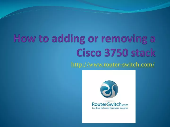 how to adding or removing a cisco 3750 stack
