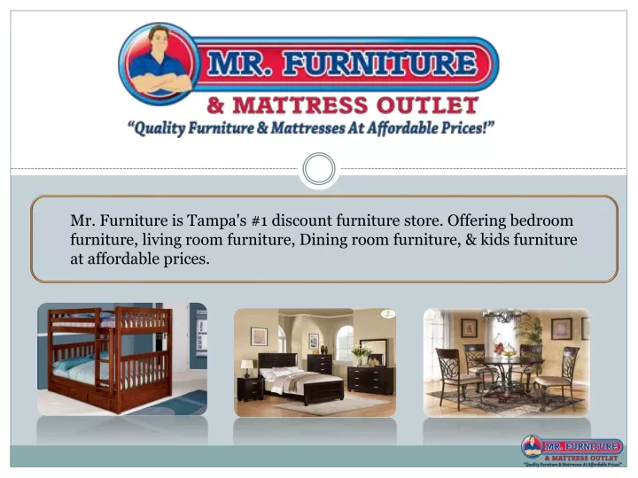 mr furniture is tampa s 1 discount furniture