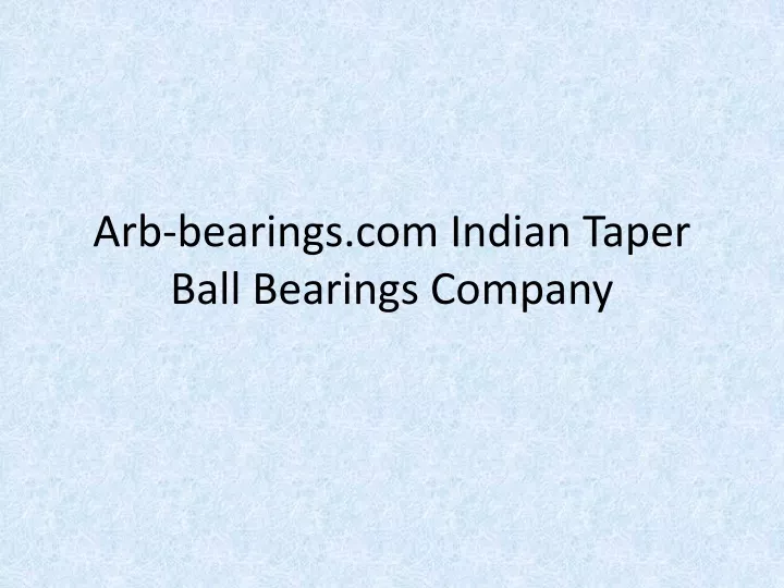arb bearings com indian taper ball bearings company