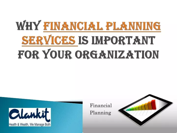 why financial planning services is important for your organization