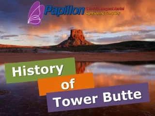 History of Tower Butte