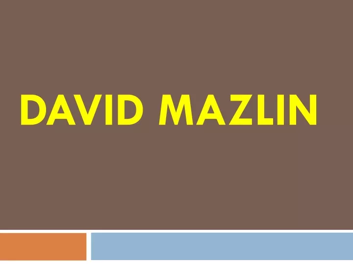 david mazlin