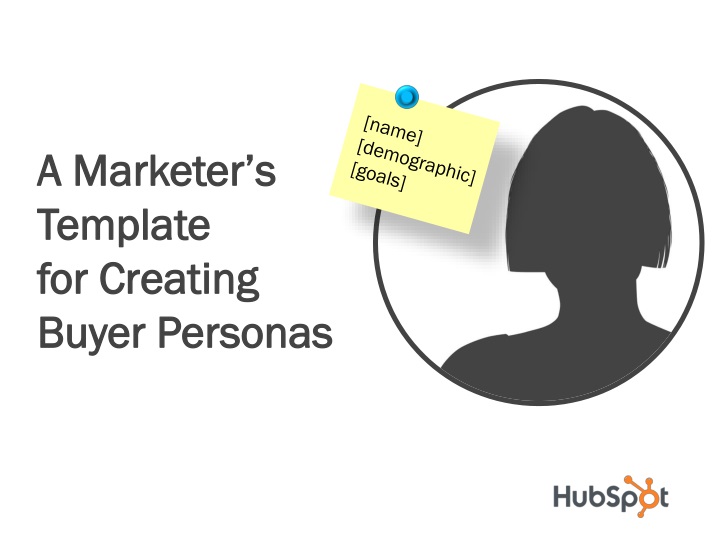 a marketer s template for creating buyer personas