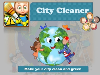 How to Save City - Train your Toddler with City Cleaner Kids