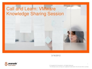 Call and Learn : VMware Knowledge Sharing Session