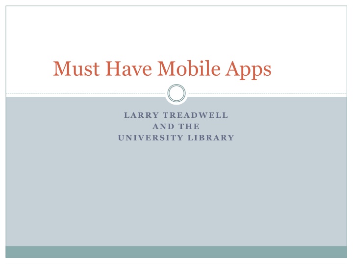 must have mobile apps