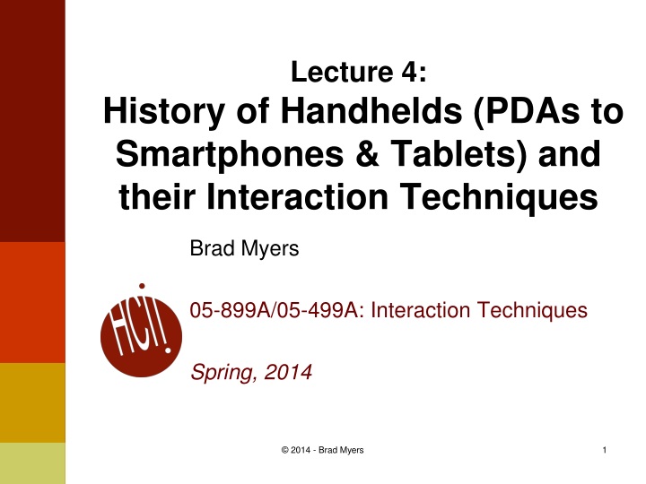 lecture 4 history of handhelds pdas to smartphones tablets and their interaction techniques