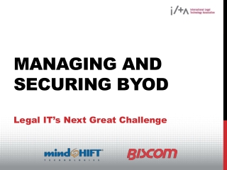 Managing and Securing BYOD