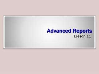 Advanced Reports